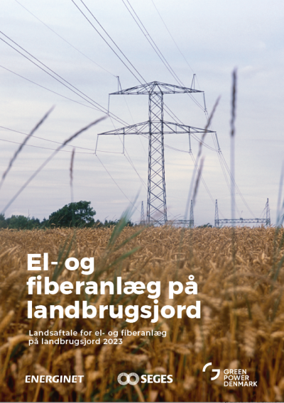 El- og fiberanlæg på landbrugsjord - landsaftalen 2023
